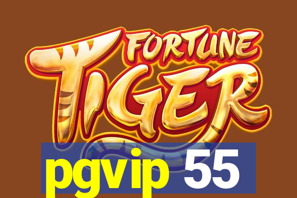 pgvip 55